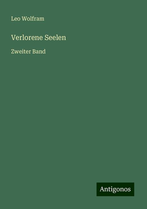 Leo Wolfram: Verlorene Seelen, Buch