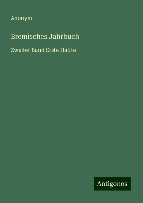 Anonym: Bremisches Jahrbuch, Buch