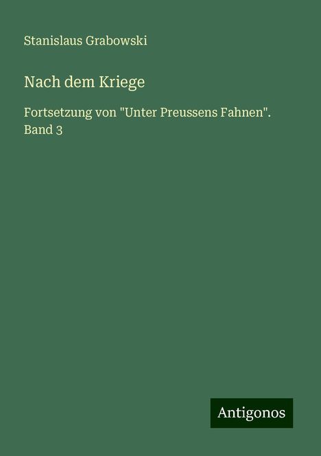 Stanislaus Grabowski: Nach dem Kriege, Buch