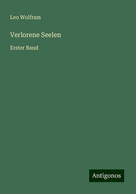 Leo Wolfram: Verlorene Seelen, Buch