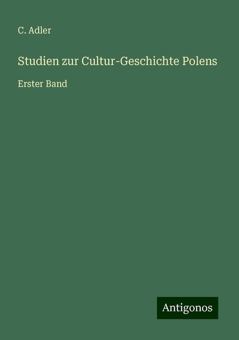 C. Adler: Studien zur Cultur-Geschichte Polens, Buch