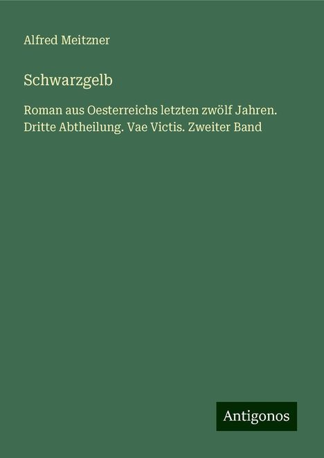 Alfred Meitzner: Schwarzgelb, Buch