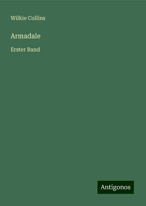 Wilkie Collins: Armadale, Buch