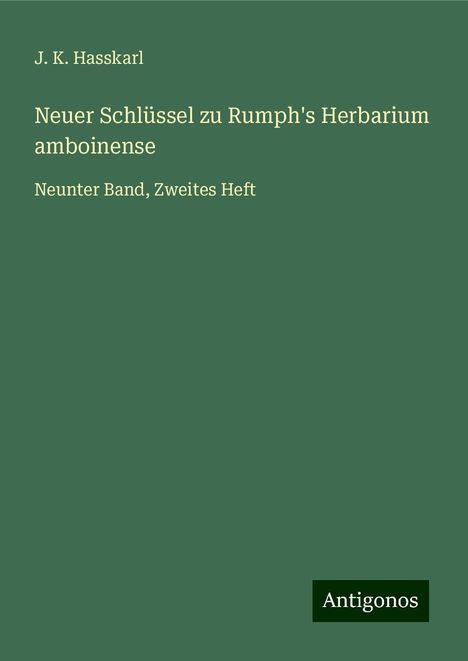 J. K. Hasskarl: Neuer Schlüssel zu Rumph's Herbarium amboinense, Buch