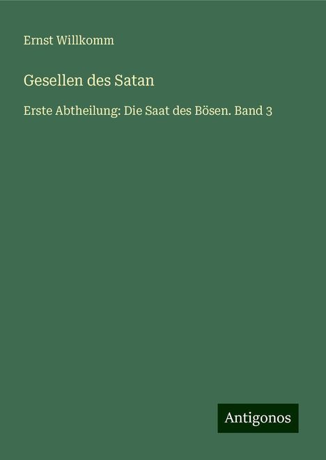 Ernst Willkomm: Gesellen des Satan, Buch