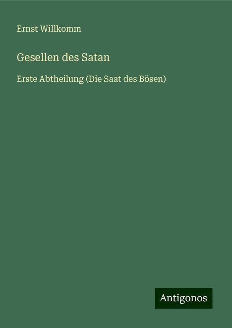 Ernst Willkomm: Gesellen des Satan, Buch