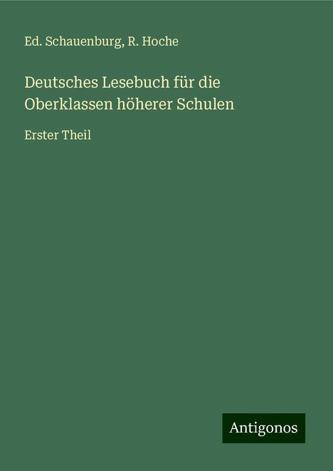 Ed. Schauenburg: Deutsches Lesebuch für die Oberklassen höherer Schulen, Buch