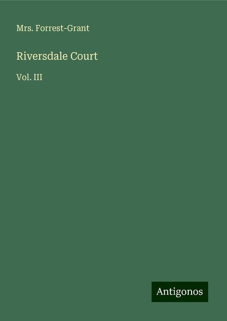 Forrest-Grant: Riversdale Court, Buch