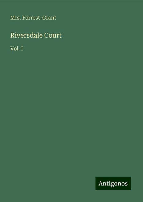 Forrest-Grant: Riversdale Court, Buch