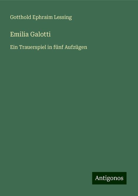 Gotthold Ephraim Lessing: Emilia Galotti, Buch