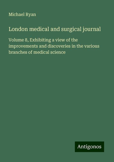 Michael Ryan: London medical and surgical journal, Buch