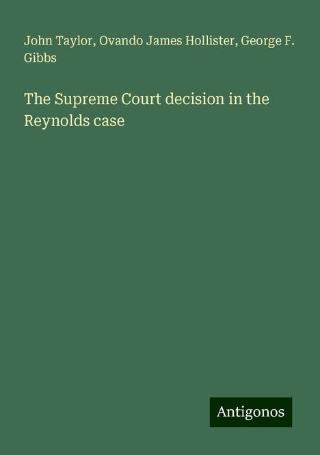 John Taylor (geb. 1960): The Supreme Court decision in the Reynolds case, Buch