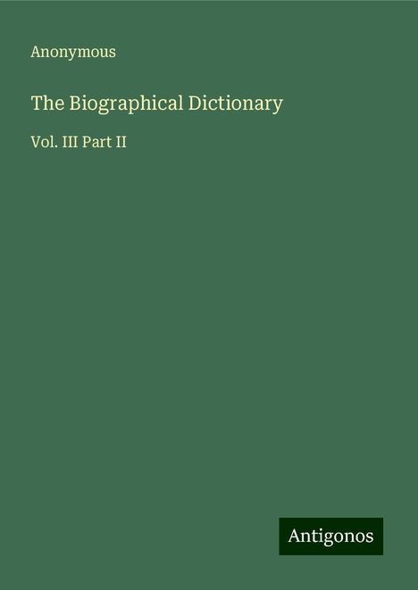 Anonymous: The Biographical Dictionary, Buch