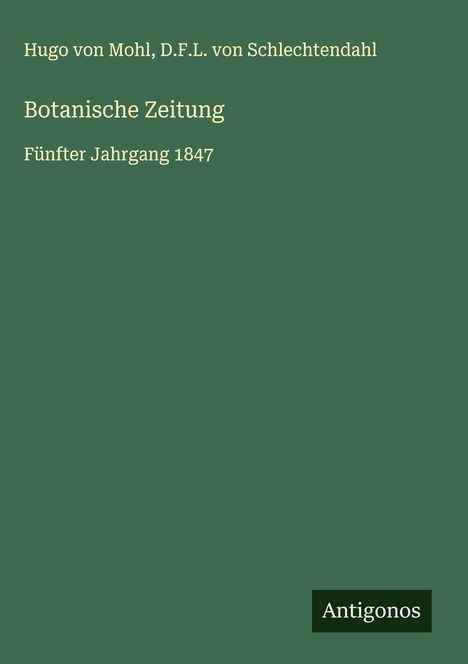 Hugo Von Mohl: Botanische Zeitung, Buch