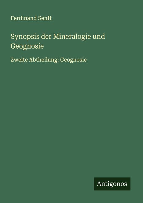 Ferdinand Senft: Synopsis der Mineralogie und Geognosie, Buch