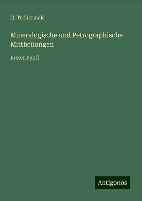 G. Tschermak: Mineralogische und Petrographische Mittheilungen, Buch