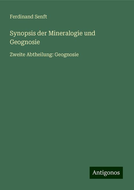 Ferdinand Senft: Synopsis der Mineralogie und Geognosie, Buch