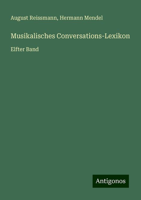 August Reissmann: Musikalisches Conversations-Lexikon, Buch