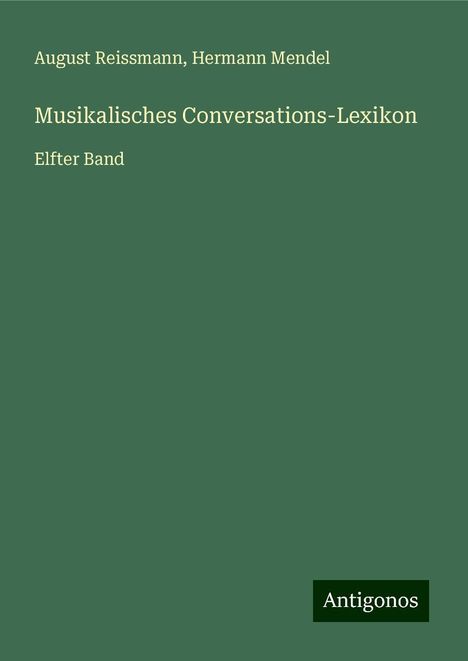 August Reissmann: Musikalisches Conversations-Lexikon, Buch