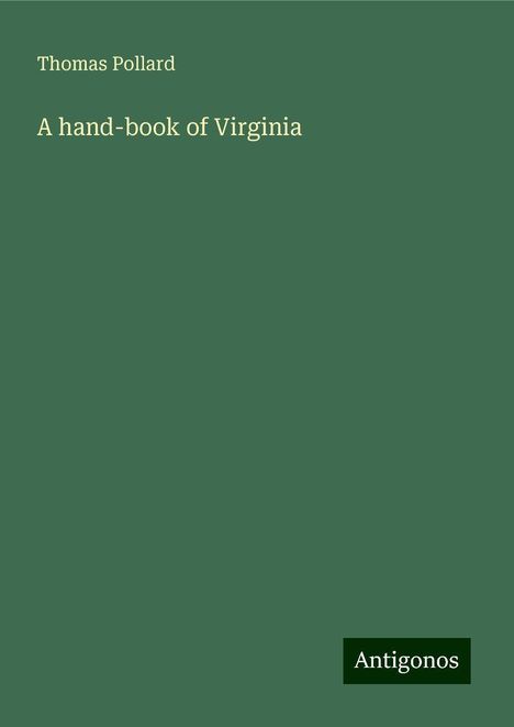 Thomas Pollard: A hand-book of Virginia, Buch