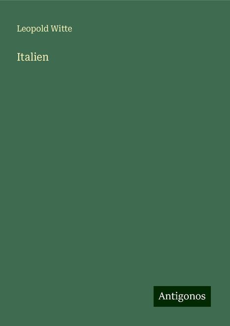 Leopold Witte: Italien, Buch