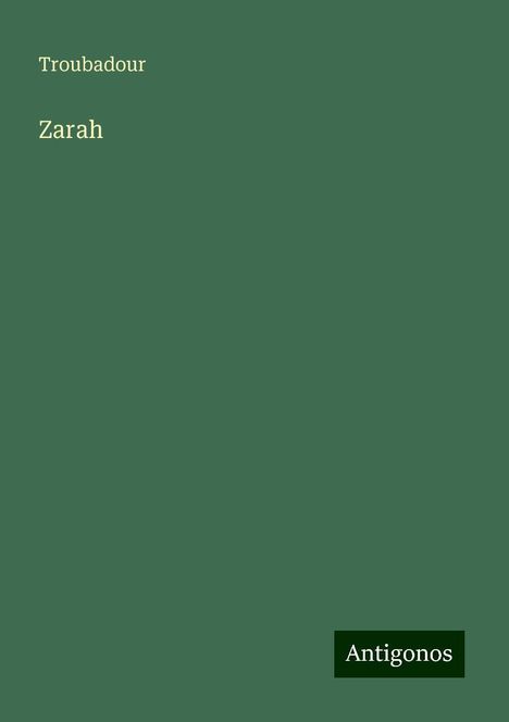 Troubadour: Zarah, Buch