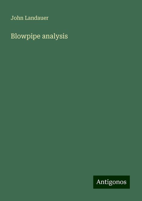 John Landauer: Blowpipe analysis, Buch