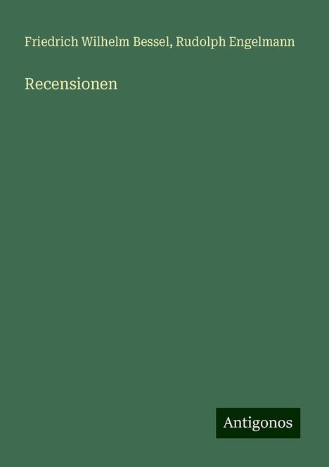 Friedrich Wilhelm Bessel: Recensionen, Buch