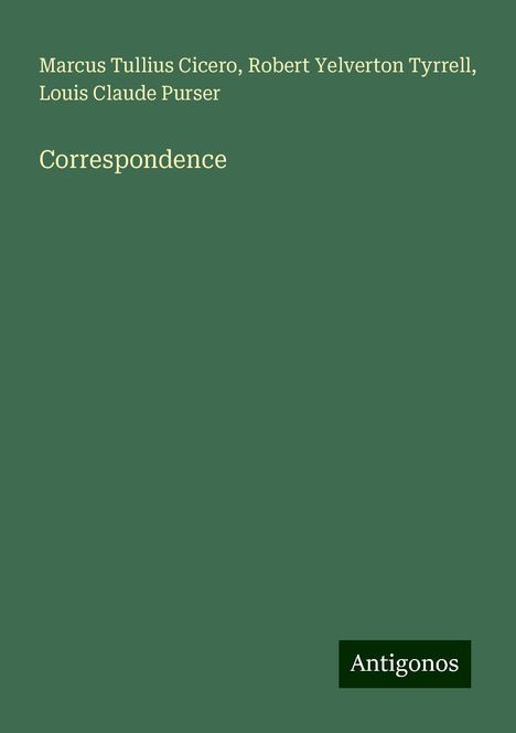 Marcus Tullius Cicero: Correspondence, Buch