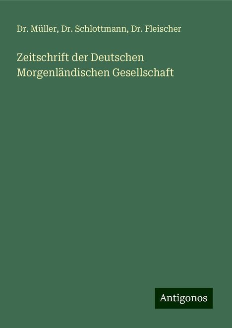 Müller: Zeitschrift der Deutschen Morgenländischen Gesellschaft, Buch