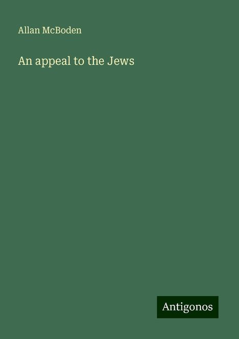 Allan McBoden: An appeal to the Jews, Buch