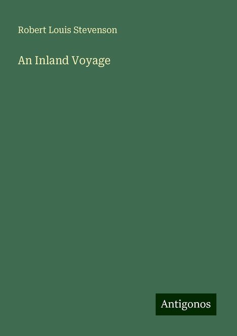 Robert Louis Stevenson: An Inland Voyage, Buch