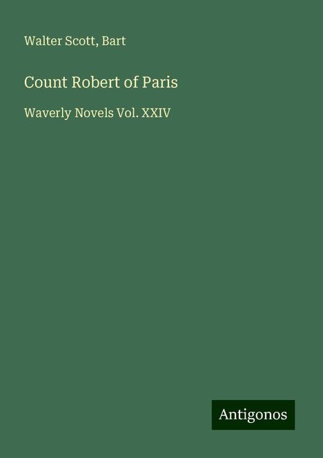 Walter Scott: Count Robert of Paris, Buch