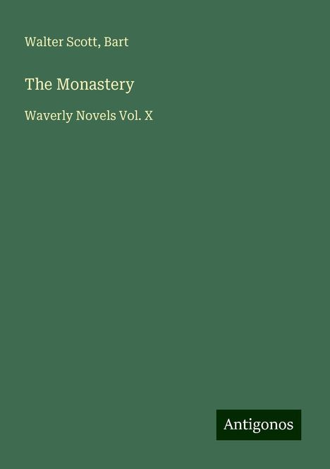 Walter Scott: The Monastery, Buch