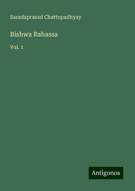 Saradaprasad Chattopadhyay: Bishwa Rahassa, Buch