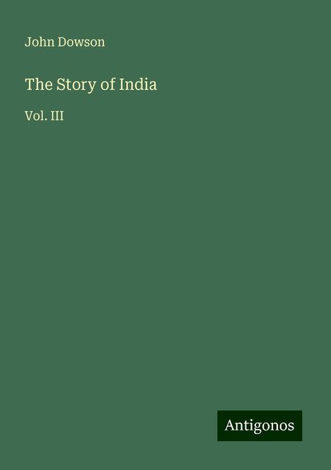 John Dowson: The Story of India, Buch