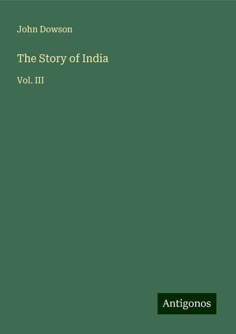 John Dowson: The Story of India, Buch