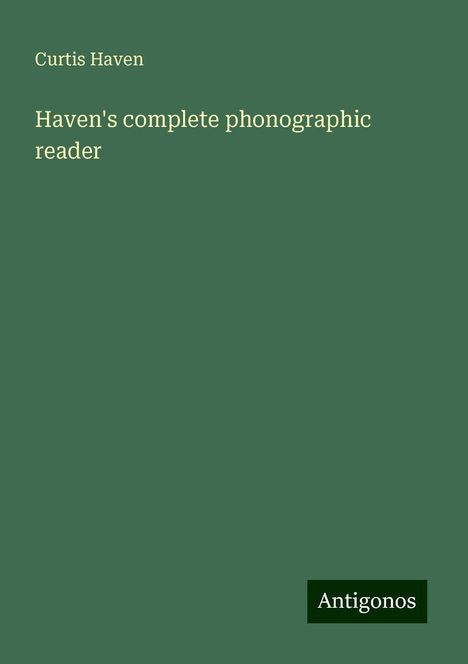 Curtis Haven: Haven's complete phonographic reader, Buch