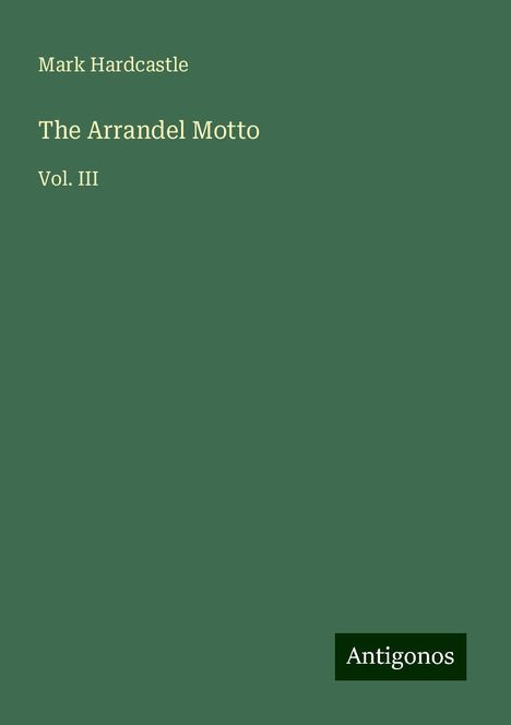 Mark Hardcastle: The Arrandel Motto, Buch