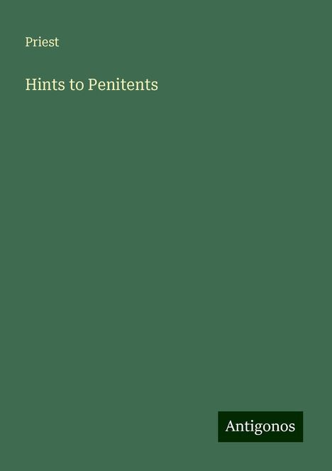 Priest: Hints to Penitents, Buch