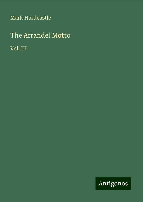 Mark Hardcastle: The Arrandel Motto, Buch