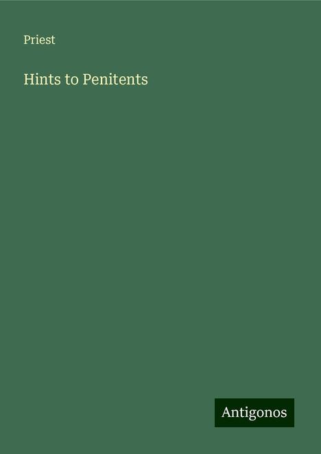 Priest: Hints to Penitents, Buch