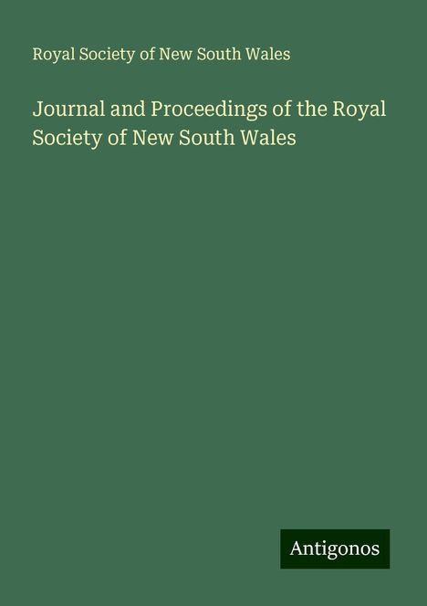 Royal Society of New South Wales: Journal and Proceedings of the Royal Society of New South Wales, Buch