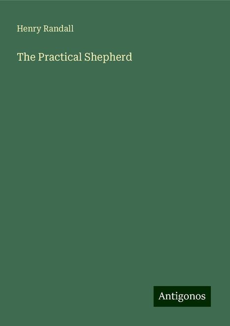 Henry Randall: The Practical Shepherd, Buch