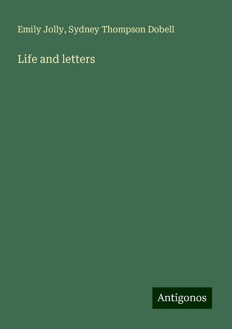 Emily Jolly: Life and letters, Buch