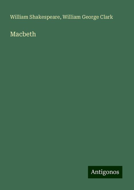 William Shakespeare: Macbeth, Buch