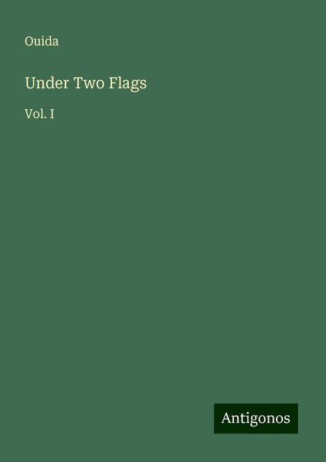 Ouida: Under Two Flags, Buch