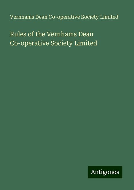 Vernhams Dean Co-operative Society Limited: Rules of the Vernhams Dean Co-operative Society Limited, Buch