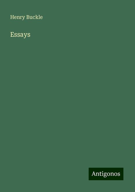 Henry Buckle: Essays, Buch