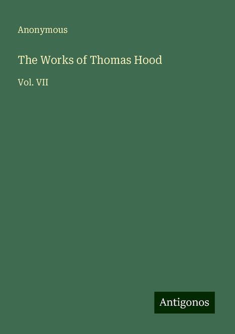 Anonymous: The Works of Thomas Hood, Buch